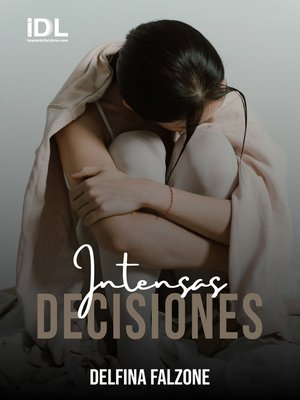 cover image of Intensas decisiones